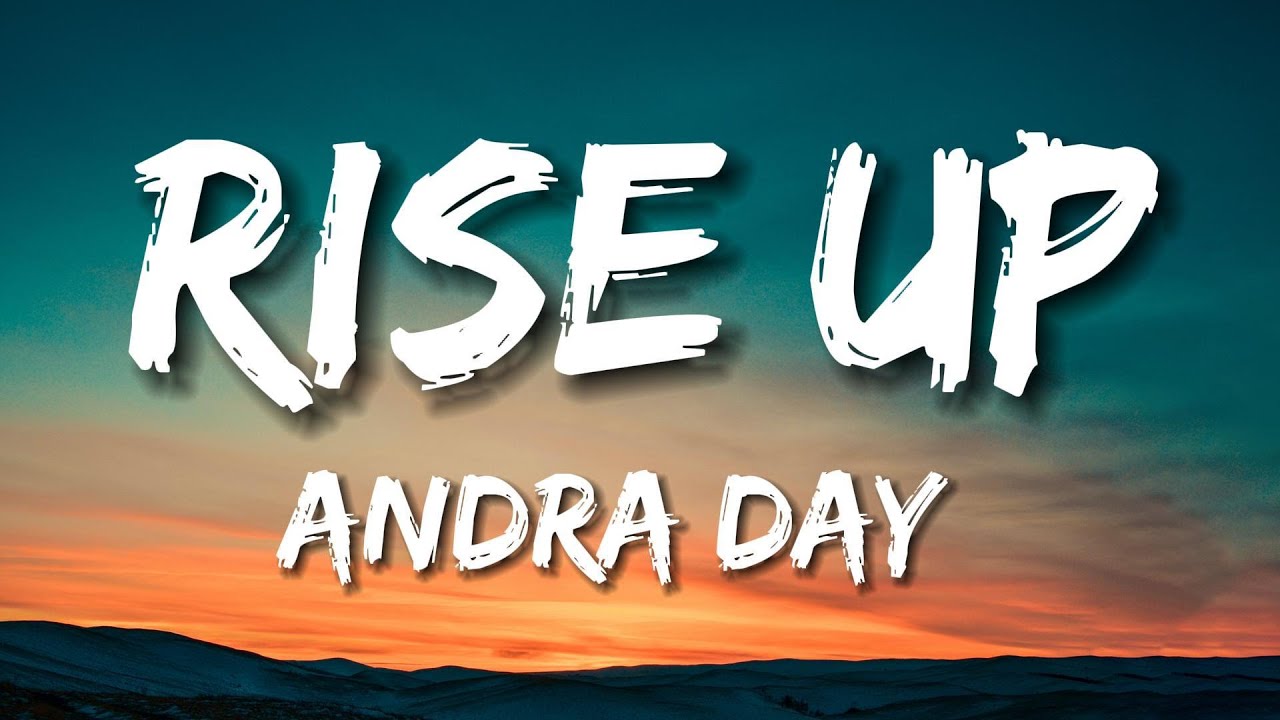 Andra Day - Rise Up (Lyrics) 