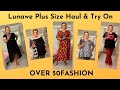 Lunawe Plus Size Haul & Try On - Over 50 Fashion