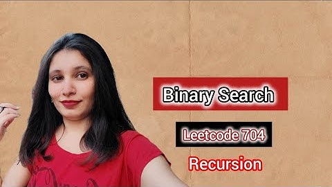 Binary Search in Python | LeetCode 704 | Recursive Approach Explained| DSA for Beginners