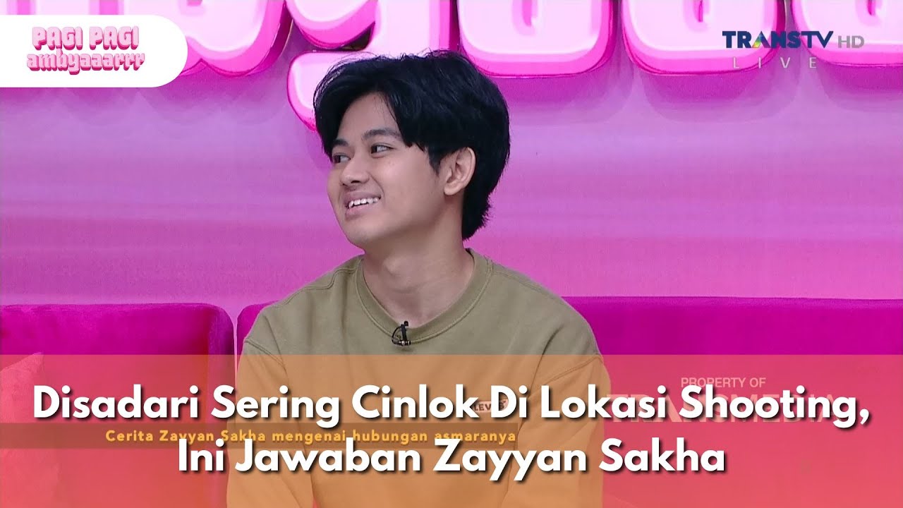 Disadari Sering Cinlok Di Lokasi Shooting, Ini Jawaban Zayyan Sakha - PAGI PAGI AMBYAR (7/2/25) P2