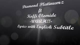 Diamond Platinumz  X  Koffi Olomide - WaaaH Lyrics with English subtitle