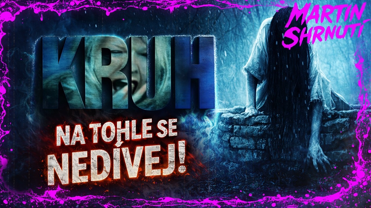 KRUH [THE RING] (2002) - Shrnutí + Komentář