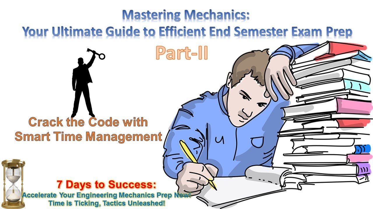 "Mastering Mechanics: Your Ultimate Guide to Efficient End Semester Exam Prep! in two days!!! Part-2