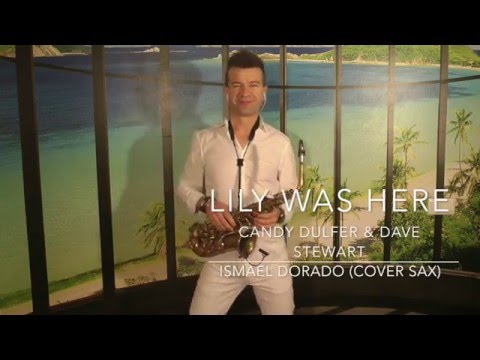 Candy Dulfer & Dave Stewart (Alto Sax) - Lily was here