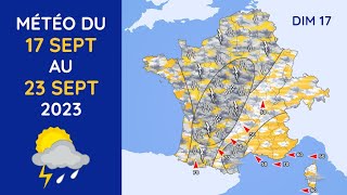 Météo du Dimanche 17 au Samedi 23 Septembre 2023