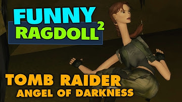 Tomb Raider Angel of Darkness - Funny Ragdoll 2