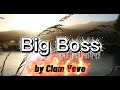 Big Boss DJ Zack M Official Audio Clamvevo Bigboss Big Boss DJ Zack M Official Audio Clamvevo Bigboss