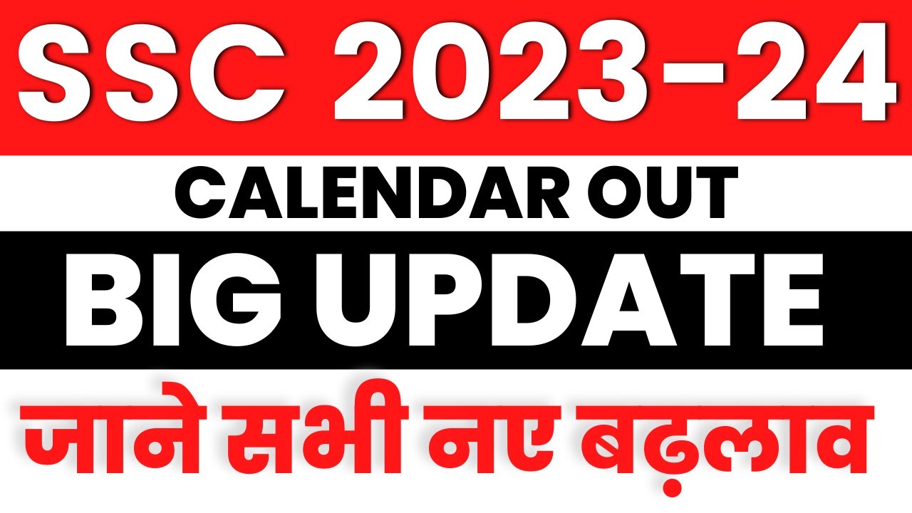 SSC CALENDAR 20232024 Out for SSC CGL, CHSL, GD, MTS Exam Dates 2023