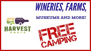 What is Harvest Hosts FREE RV Camping at wineries, farms and more!
