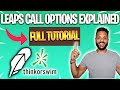 LEAPS CALL OPTIONS EXPLAINED [Complete beginners' tutorial w/examples]