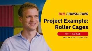 DHL Consulting Project Example: Roller Cages with Lukas