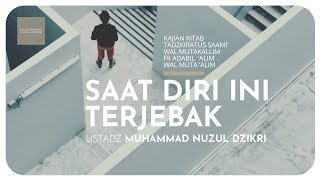 SAAT DIRI INI TERJEBAK