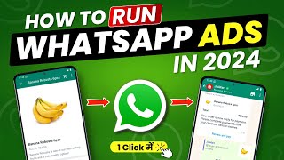 WhatsApp Ads Kaise Chalaye 2024 | How to Run WhatsApp Ads with Strategy (Full Guide)