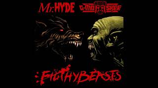 Watch Mr Hyde Filthy Beasts video