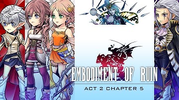 [DFFOO GL] - A2C5, 5-44: Embodiment of Ruin (Lv120)