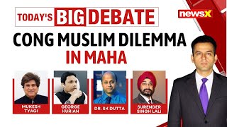 Cong's Maha Muslim Neta Revolts | Major Cong Muslim Dilemma In Maha? | NewsX