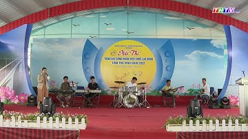 Hội thi tiếng hát Công nhân viên chức lao động tỉnh Trà Vinh năm 2022