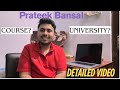 Where am I headed ? Which University ? Which Course ? | Prateek Bansal