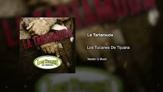 La Tartamuda – Los Tucanes De Tijuana (Audio Oficial)