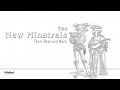 The New Minstrels - The New Minstrels Their Best And More