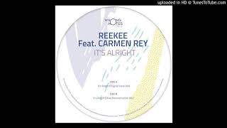 Reekee Feat Carmen Rey - It&#39;s Alright (Otwo Reconstruction Mix)