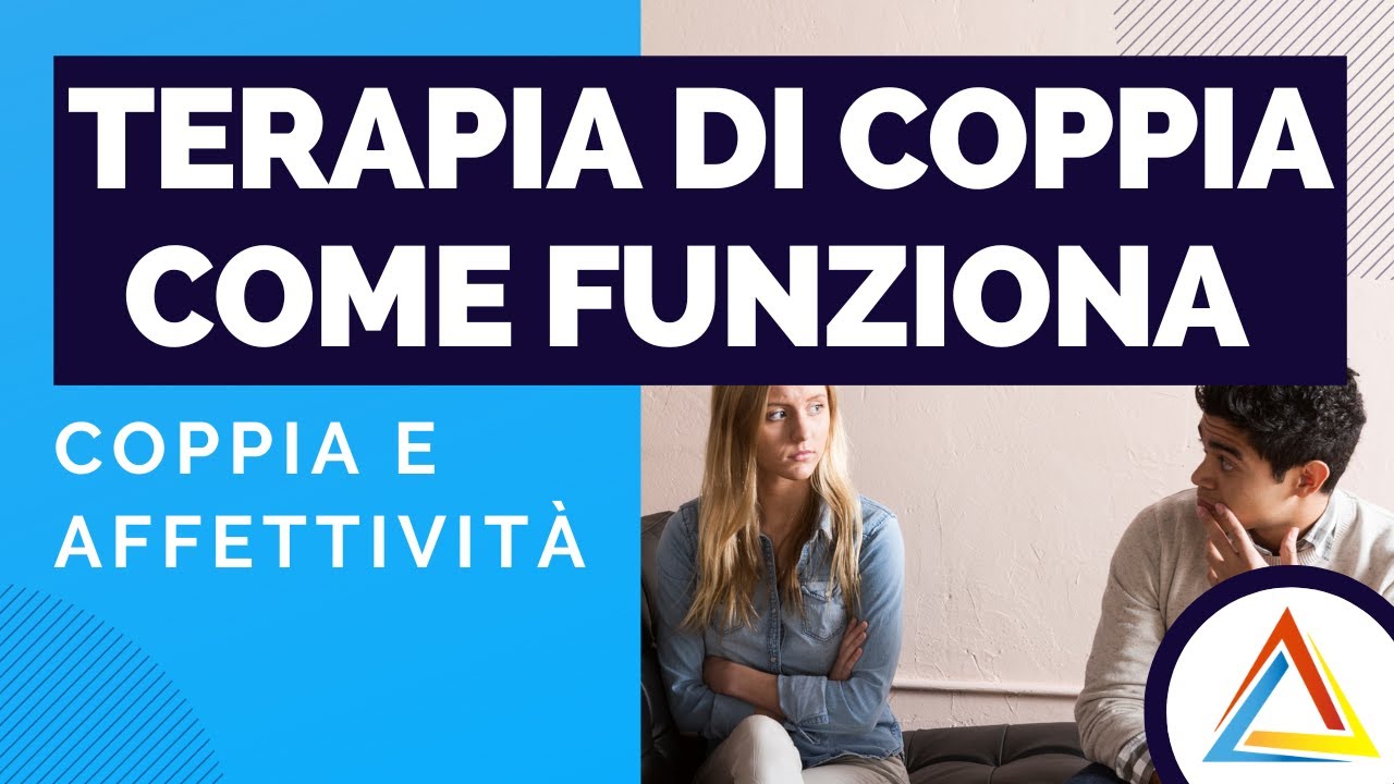 Come funziona una Terapia di coppia: caratteristiche di base, valutazione e strategie di intervento