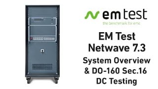 EM Test NetWave 7.3 - System Overview & DO-160 Section 16 DC Tests