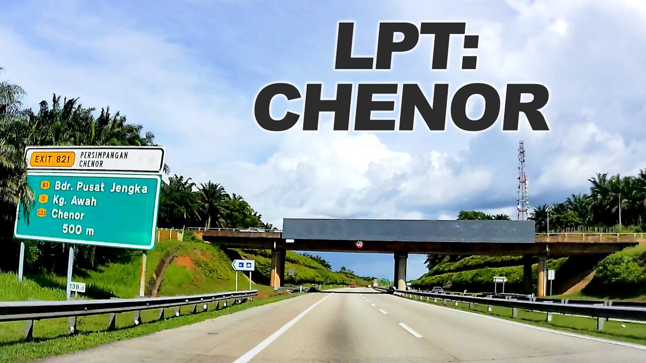 Lebuhraya Pantai Timur (LPT): Chenor, Pahang