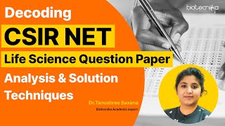 Decoding CSIR NET Life Science Question Paper | SMART Analysis & Solution Techniques #csirnet #exam