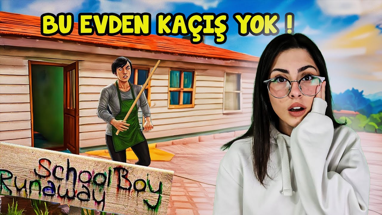 BU EVDEN KAÇIŞ YOK ! | SCHOOLBOY RUNAWAY | BÖLÜM 1 | EYLÜL LAL