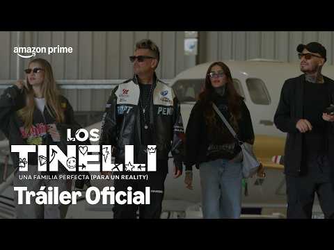 Los Tinelli | Tráiler Oficial | Prime Video