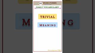 Trivial meaning #shorts #ytshorts #english #vocabulary #englishlearning #yt #shortvideo #meaning