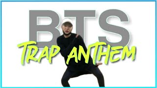 BTS Dancing to Trap Anthem - MC Virgins &amp; Yun Head