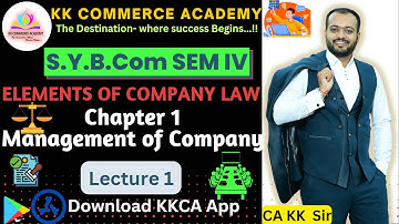 Sybcom |Semester 4| Elements of Company Law II | Chapter 1 Management of Company | Lecture 1 #kkca