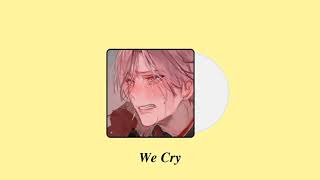 The Script - We Cry [𝕤𝕝𝕠𝕨𝕖𝕕 + 𝕣𝕖𝕧𝕖𝕣𝕓]