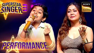 Superstar Singer S3 | Atharv की Performance ने Meenakshi जी का दिल जीत लिया | Performance