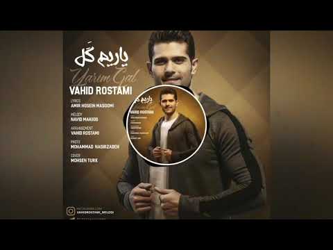 Vahid Rustami - Yarim Gel