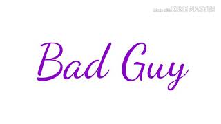 Bad Guy