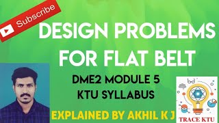 Design Problem For Flat Belt (Module 5 -DME2)