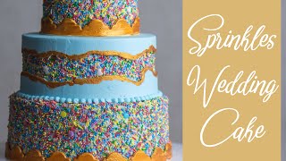 How to Make a Sprinkles Decorated Wedding Cake