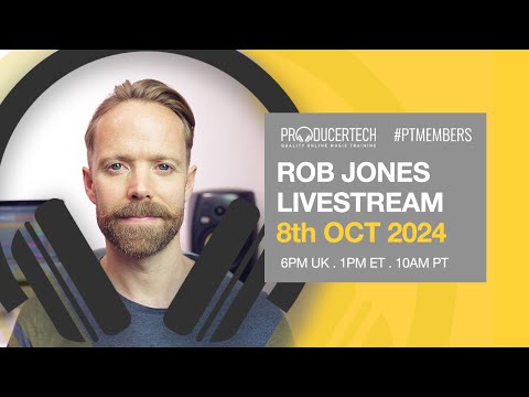 Ableton Live 12 Member Stream with Rob Jones - Tuesday 8th October 2024 - 18.00 BST