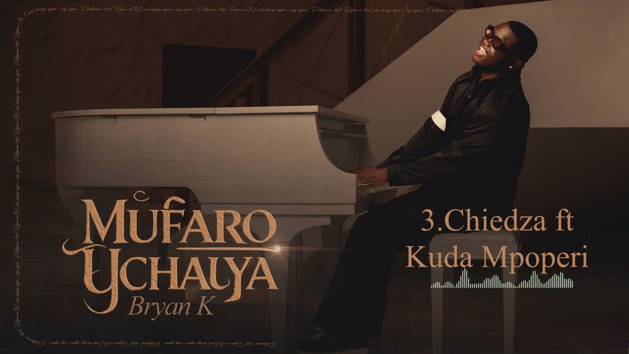 Watch 3. Bryan K - Chiedza ft Kuda Mpoperi on YouTube Watch 3. Bryan K - Chiedza ft Kuda Mpoperi on YouTube