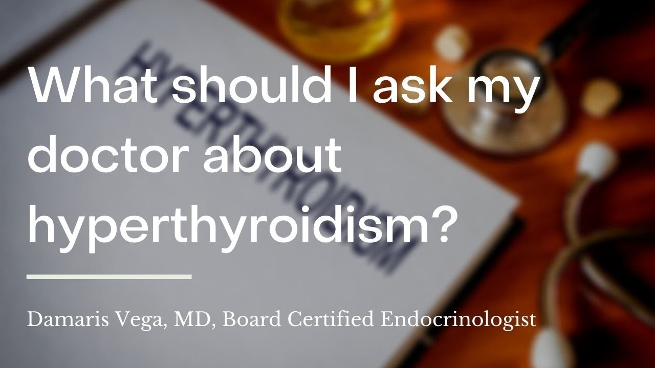 What should I ask my doctor about hyperthyroidism? wikiHow Asks an