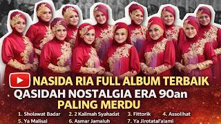 Nasida Ria  Album  Qasidah Terbaik Era 90an Paling Nostalgia