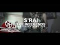 Rai The Weekends F King Ace Shot By DjFilmsProductions 