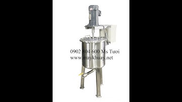 Bồn khuấy 50lít. Liên hệ 0902 804 600 Ms Hằng