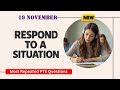 Respond To A Situation PTE Speaking | Timer and Answers | Real Exam Questions November 2025