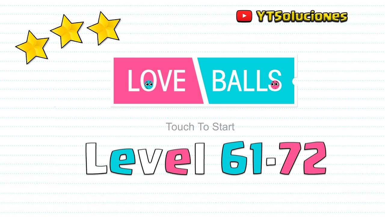 Love Balls 61 62 63 64 65 66 67 68 69 70 71 72 (3 estrellas)