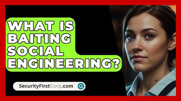 What Is Baiting Social Engineering? - SecurityFirstCorp.com