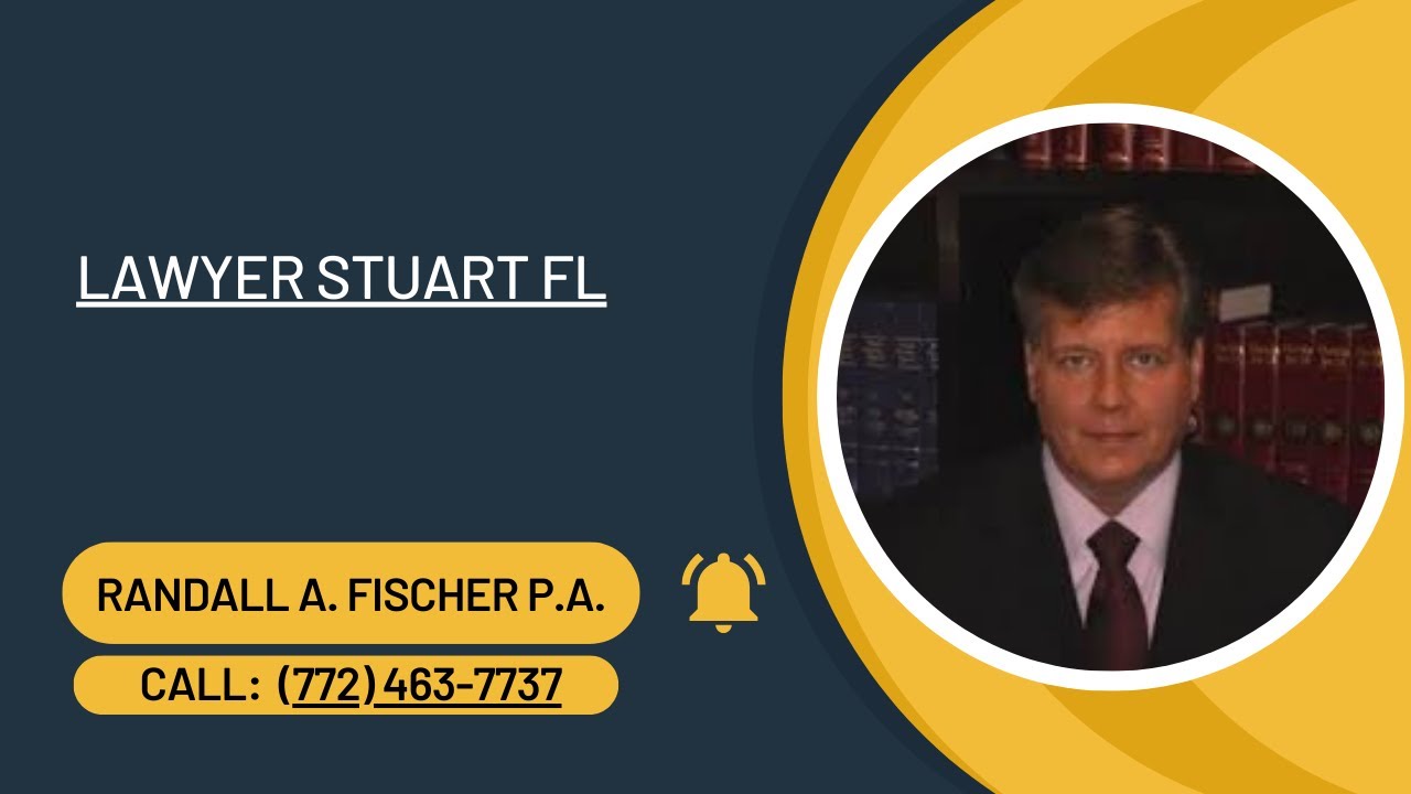 Lawyer Stuart FL YouTube